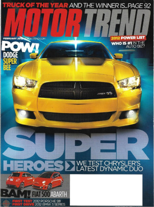MOTOR TREND 2012 FEB - ABARTH, SUPER BEE, 911 CARRERA S